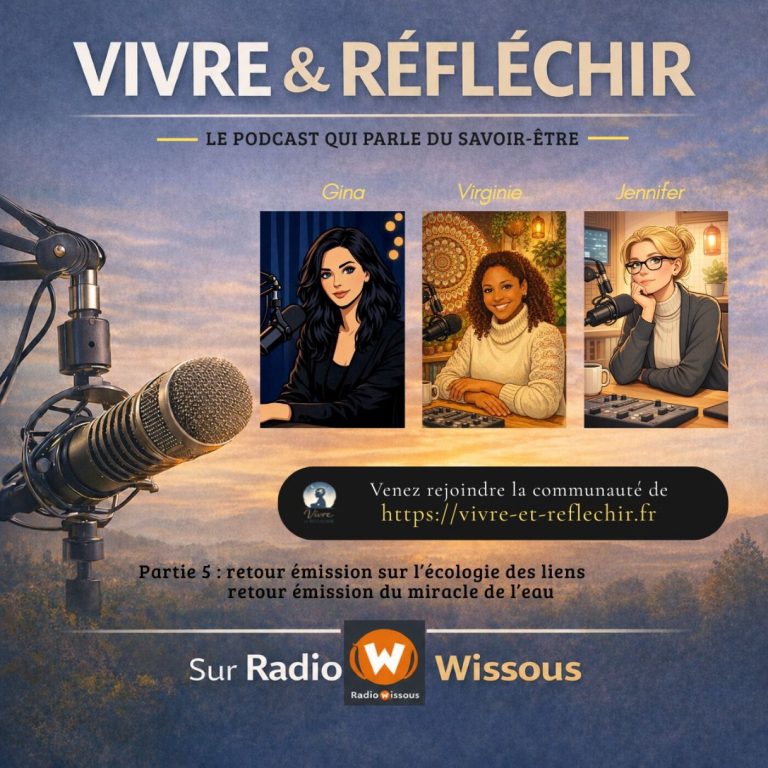 Vivre et Réfléchir n°9 – Bilan – Partie 5